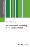 Mixed-Methods-Forschung in der Sozialen Arbeit (eBook, PDF)