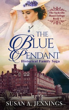 Cover The Blue Pendant (The Sackville Hotel Trilogy, #1) (eBook, ePUB)