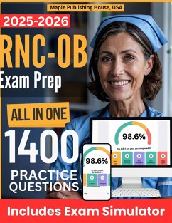 All-in-One RNC-OB Exam Prep Rewiew + Online Exam Simulator 8 Tests & 1400 Questions NCC Inpatient Obstetric Nursing Exam Guide (eBook, ePUB) - Haynes, Simona All-in-One RNC-OB Exam Prep Rewiew + Online Exam Simulator 8 Tests & 1400 Questions NCC Inpatient Obstetric Nursing Exam Guide (eBook, ePUB) - Haynes, Simona