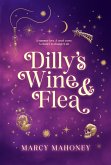 Dilly's Wine & Flea (eBook, ePUB)