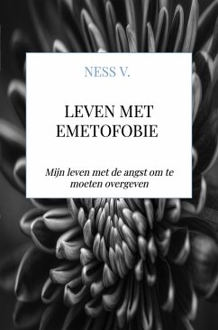 Leven met Emetofobie (eBook, ePUB) - V., Ness
