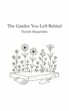 Cover The Garden You Left Behind (eBook, ePUB)