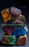 Die Edelsteinsammlung (eBook, ePUB)