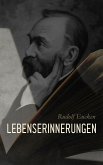 Lebenserinnerungen (eBook, ePUB) Lebenserinnerungen (eBook, ePUB)