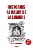 Historias al calor de la lumbre (eBook, ePUB)