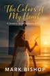 The Colors of My Heart: A Journey from... - Bild 1