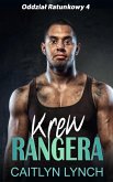 Krew Rangera (Oddzial Ratunkowy, #4) (eBook, ePUB) Krew Rangera (Oddzial Ratunkowy, #4) (eBook, ePUB)