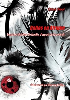 Dallas en Afrique (eBook, ePUB)