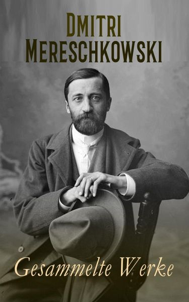 Dmitri Mereschkowski - Gesammelte Werke (eBook, ePUB)