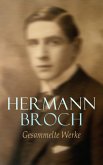Hermann Broch - Gesammelte Werke (eBook, ePUB)