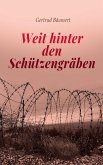 Weit hinter den Schützengräben (eBook, ePUB)