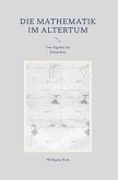 Die Mathematik im Altertum (eBook, PDF)