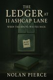The Ledger at 11 Ashcap Lane: When the House Writes Back (eBook, ePUB)