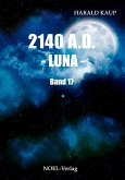 2140 A.D. Luna (eBook, ePUB)
