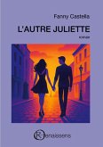 L'autre Juliette (eBook, ePUB)