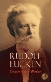 Rudolf Eucken - Gesammelte Werke (eBook, ePUB) Rudolf Eucken - Gesammelte Werke (eBook, ePUB)