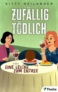 Cover Zufällig tödlich - Eine Leiche zum Entree (eBook, ePUB)