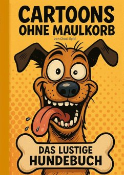 CARTOONS OHNE MAULKORB (eBook, ePUB) - Jipiti, Chad