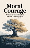 Moral Courage (eBook, ePUB)