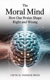 The Moral Mind (eBook, ePUB)