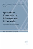 Sprachliche Kreativität in Bildungs- und Fachsprache (eBook, PDF)