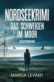 NORDSEEKRIMI - Das Schweigen im Moor: Küstenkrimi (eBook, ePUB) NORDSEEKRIMI - Das Schweigen im Moor: Küstenkrimi (eBook, ePUB)