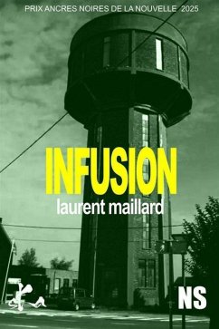 Infusion (eBook, ePUB) - Maillard, Laurent