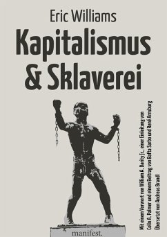 Kapitalismus und Sklaverei (eBook, ePUB) - Williams, Eric Eustace; Sarbo, Bafta; Arnsburg, René