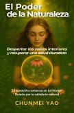 El Poder de la Naturaleza (eBook, ePUB) El Poder de la Naturaleza (eBook, ePUB)