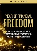 Year of Financial Fortune: Eastern Wisdom as a Complement to Modern Money Management (eBook, ePUB) Year of Financial Fortune: Eastern Wisdom as a Complement to Modern Money Management (eBook, ePUB)