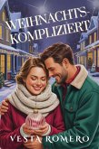 Weihnachtskompliziert (eBook, ePUB) Weihnachtskompliziert (eBook, ePUB)