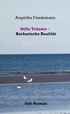 Cover Stille Träume - Barbarische Realität (eBook, ePUB)