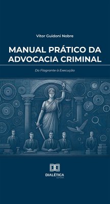 Manual Prático da Advocacia Criminal (eBook, ePUB) - Nobre, Vitor Guidoni