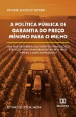 A Política Pública de Garantia do Preço Mínimo para o Milho (eBook, ePUB)