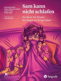 Sam kann nicht schlafen (eBook, PDF) - Eulitz, Charlotte; Mizerski-Lösch, Sabrin; Triller, Justin; Voigt, Philip
