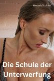 Die Schule der Unterwerfung (eBook, ePUB)