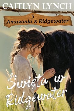 Cover Swieta w Ridgewater (Amazonki z Ridgewater, #5) (eBook, ePUB)