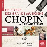 L'histoire des grands musiciens : Chopin (MP3-Download) L'histoire des grands musiciens : Chopin (MP3-Download)