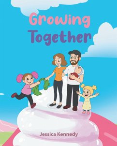 Growing Together (eBook, ePUB) Growing Together (eBook, ePUB)