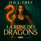La Reine Des Dragons - Livre audio de fantasy (MP3-Download)