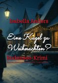 Eine Kugel zu Weihnachten (eBook, ePUB)