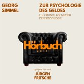 Zur Psychologie des Geldes. Ein Grundlagenwerk der Soziologie. (MP3-Download)
