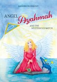 Angel Ayahmah And the Mysterious Watch (eBook, ePUB)