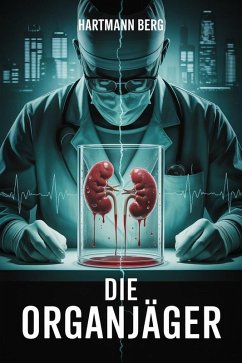 Cover Die Organjäger (eBook, ePUB)