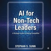 AI Guide to Non-Tech Leaders (eBook, ePUB)