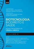 Biotecnologia, biodireito e saúde: novas fronteiras da ciência jurídica - vol 2 - 1 ed - 2019. (eBook, ePUB)