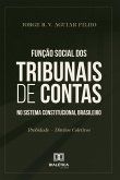 Função Social dos Tribunais de Contas no Sistema Constitucional Brasileiro (eBook, ePUB)