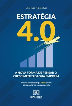 Estratégia 4.0 (eBook, ePUB) - Gonçalves, Vitor Hugo R.