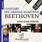 L'histoire des grands musiciens : Beethoven (MP3-Download)