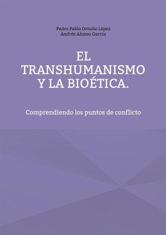 Cover El Transhumanismo y la Bioética (eBook, ePUB)